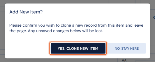The clone confirmation dialog with the Yes, Clone New Item button highlighted