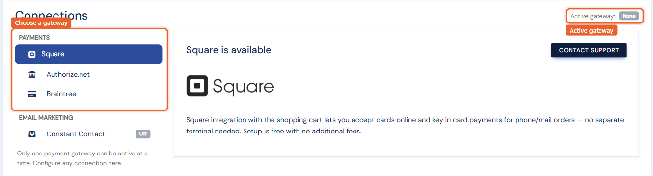 The Connections hub: the Payments rail with Square, Authorize.net, and Braintree, and the Active gateway indicator